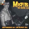 Misfits – We Were 138 (San Francisco 1981 + Live Detroit 1983) LP